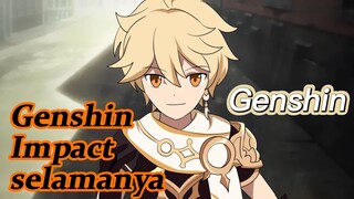 Genshin Impact selamanya