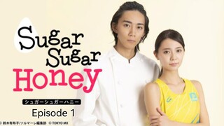 🇯🇵I EP 1 Sugar Sugar Honey (2024)English Sub