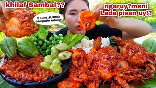 TIDAK BOSAN⁉️ CUMI BUNTING UDANG SAMBAL MERCON LALAPAN MENTAH JENGKOL MUDA LEUNCA LABU SIAM