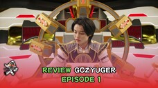 PERANG SENTAI DIMULAI | REVIEW GOZYUGER EPS. 1