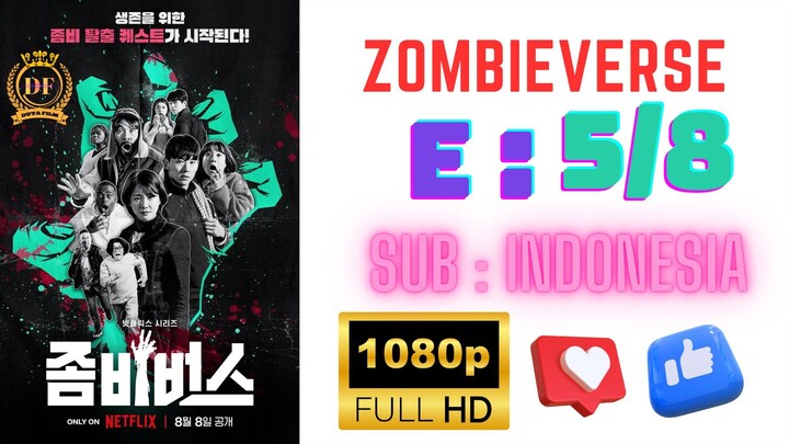 Zombieverse Episode 5 Sub Indonesia