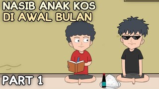 ANAK KOS AWAL BULAN PART 1 - Animasi Anak Kos