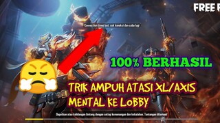 2 Cara Mudah Agar Tidak Mental Ke Lobby Pakai Kartu Axis dan XL Saat Bermain Free Fire