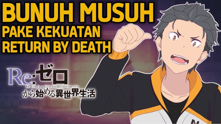 Apakah bisa Membunuh Musuh Menggunakan Return by Death ?
