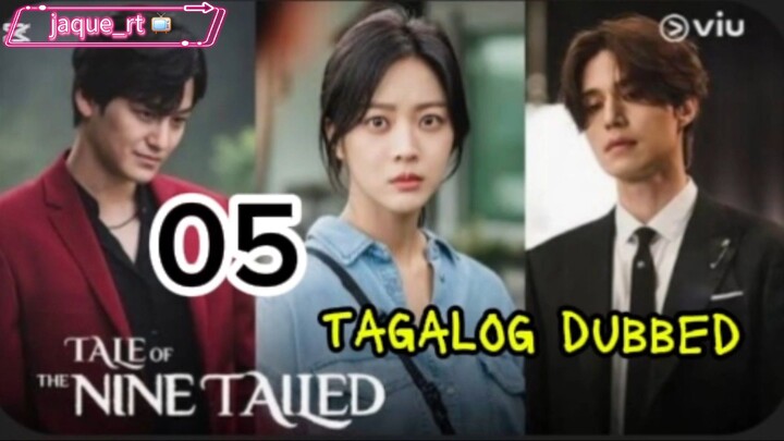 Title:  Tale Of the nine Tailed | kdrama | Tagalog dubbed | episode 5