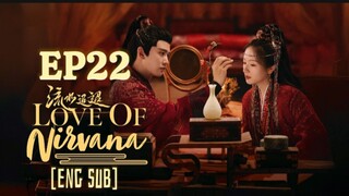 🇨🇳 EP22 Love Of Nirvana