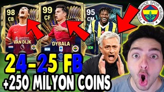 99 DYBALA TAM 250 MİLYON COINS 24-25 FENERBAHÇE UCL KADROSU FC MOBILE