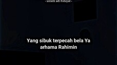 ...!ampuni dosa" kami yaAllah... maaf kan hamba" mu..