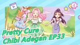 Pretty Cure - Penyembuhan yang Baik - Chibi Adegan EP33_4