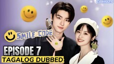 𝕊𝕞𝕚𝕝𝕖 ℂ𝕠𝕕𝕖 2024 Episode 7 Tagalog Dubbed HD