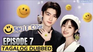 𝕊𝕞𝕚𝕝𝕖 ℂ𝕠𝕕𝕖 2024 Episode 7 Tagalog Dubbed HD