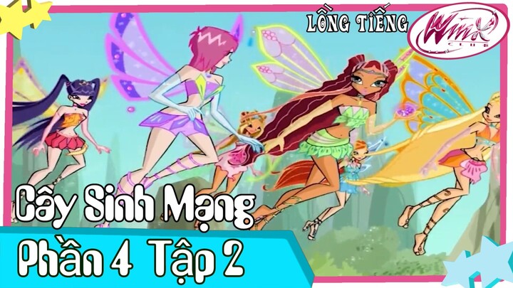 Winx Club - Phần 4 Tập 2 [LỒNG TIẾNG] - Cây Sinh Mạng