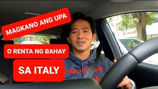 Magkano ang UPA o RENTA ng bahay sa italy
