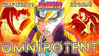 BORUTO CHAPITRE 79 RÉSUMÉ COMPLET FRANÇAIS : OMNIPOTENT !