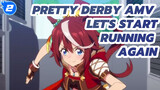 Let's start running again | Pretty Derby_2