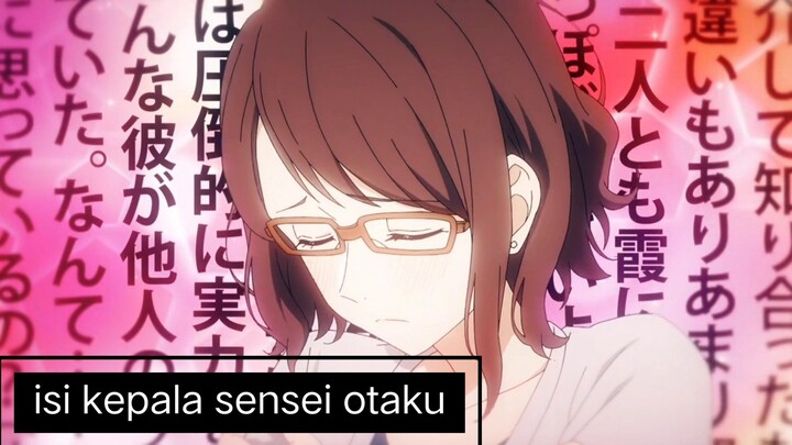 #KompetisiKreasiUnggahan3 , isi kepala Sensei yang seorang Otaku