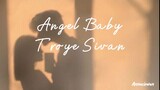 Angel Baby by Troye Sivan