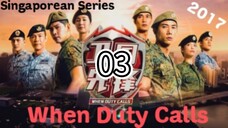 Pinoy Dub:"When Duty Calls"(military/friendship/romance)Ep.03/20