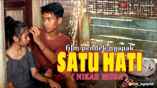 Satu Hati - Nikah Muda ǁ Film Pendek Ngapak Banyumas