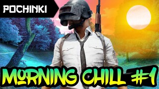 PUBG Mobile Morning Chill