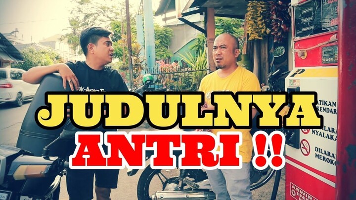 Judulnya ANTRI || Komedi Makassar | VIRAL