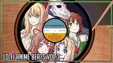 Lofi Anime Beats vol. 3 [Violet Evergarden | Ancient Magus' Bride | Shield Hero]