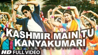 "Kashmir Main Tu Kanyakumari" Chennai Express Full Video Song | Shahrukh Khan, Deepika Padukone