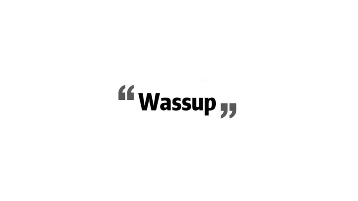 今天聊天wassup