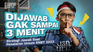 TRIK CEPAT NGERJAIN SOAL PENALARAN UMUM TPS UTBK SNBT 2023