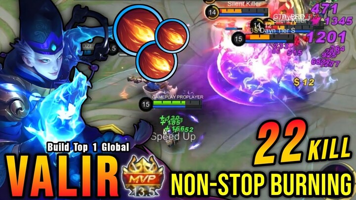 22 Kills!! 100% Annoying Valir NonStop Burning Everything - Build Top 1 Global Valir ~ MLBB