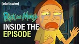 Inside the Episode: A Rickconvenient Mort | Rick and Morty | adult swim