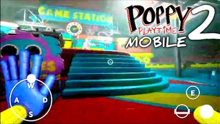 Poppy Playtime : Chapter 2 Mobile - Gameplay #9