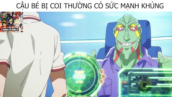 (P2) Cậu Bé Bị Coi Thường Có Sức Mạnh Khủng #ReviewAnime