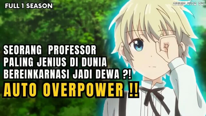 TERLALU JENIUS HINGGA DIANGGAP SESAT PADAHAL DIA UTUSAN DEWA PALING KUAT