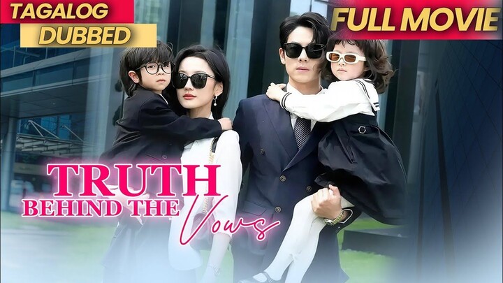 TRUTH BEHIND THE VOWS [FULL MOVIE TAGALOG DUBBED]