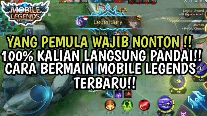 CARA BERMAIN MOBILE LEGEND PEMULA!!|TIPS BIAR JAGO SEPERTI TOP GLOBAL