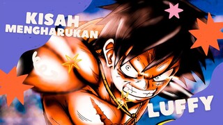 KISAH MENGHARUKAN LUFFY [ONE PIECE AMV KEREN]