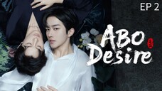 🇨🇳 åß0`Ðɛ$ɨʀɛ : EP 2 - SUB INDO