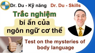 Trắc nghiệm bí ẩn của ngôn ngữ cơ thể