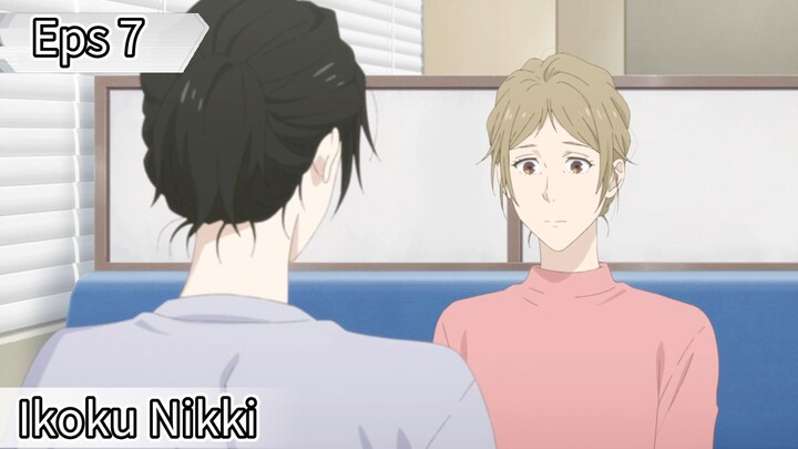 Ikoku Nikki - Eps 07 ( Sub Indonesia )