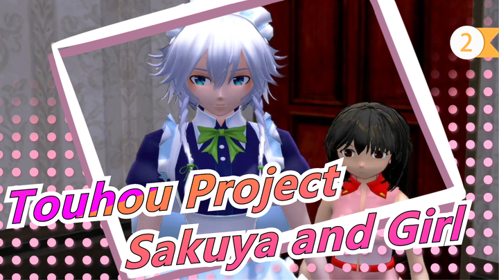 Touhou Project|Sakuya and Girl EP- 2 [9th Touhou NICO Children's Festival]_2