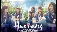 Hwarang Episode 4 Tagalog Dubbed