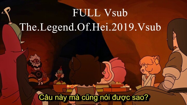 The.Legend.Of.Hei.2019.Vsub