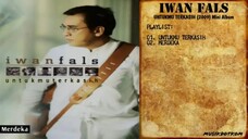 40 2009 Iwan Fals - Album Untukmu Terkasih (Mini Album)