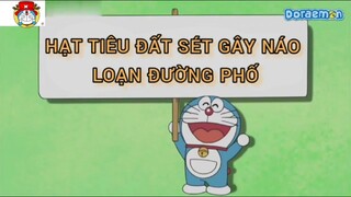 [S10] doraemon tiếng việt - hạt tiêu đất sét gây náo loạn đường phố [bản lồng tiếng]