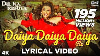 Daiya Daiya Daiya Re ALKA yAGNIK Dil Ka Rishta 2003