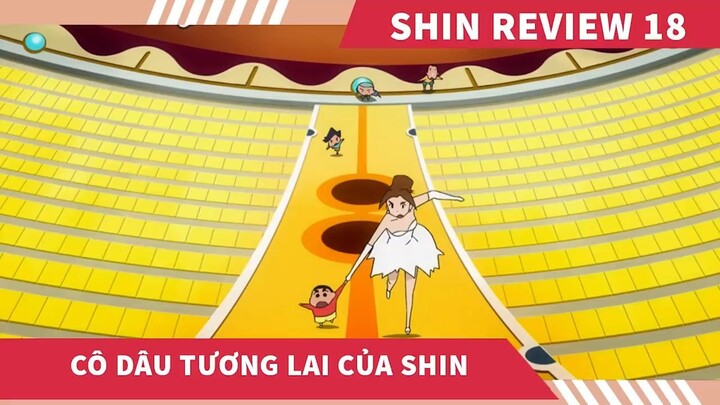 Cô Dâu Tương Lai Của Shin , Review cậu bé bút chì tập 18