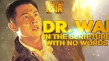 Dr. WAI IN THE SCRIPTURE WITH NO WORDS (1996) Full Movie Indo Dub