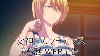 Megami no Café Terrace - Preview Episode 7