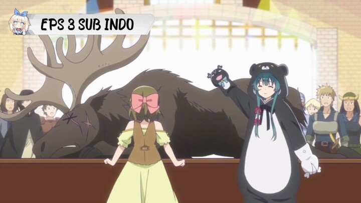 Kuma Kuma Bear EPS 3 SUB INDO( 720p )